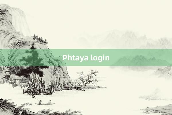 Phtaya login
