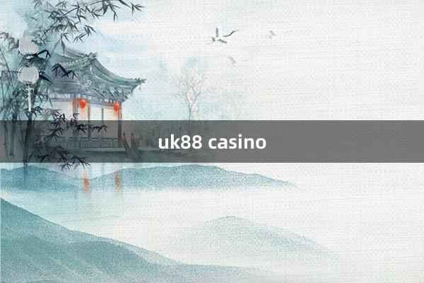 uk88 casino