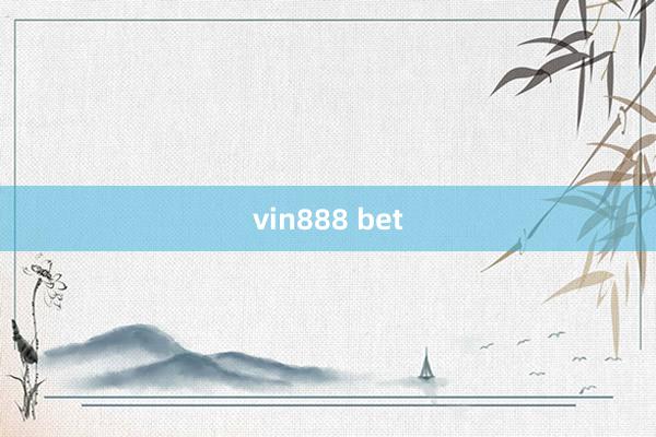 vin888 bet