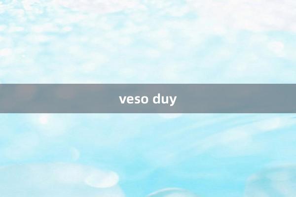 veso duy