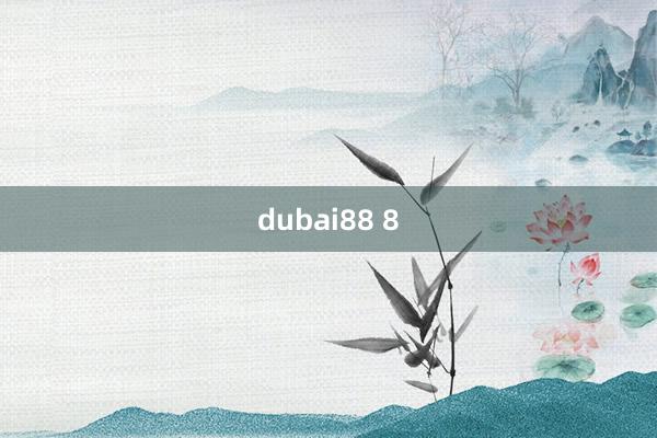 dubai88 8